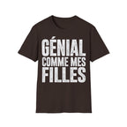 T-Shirt Génial Comme Mes Filles