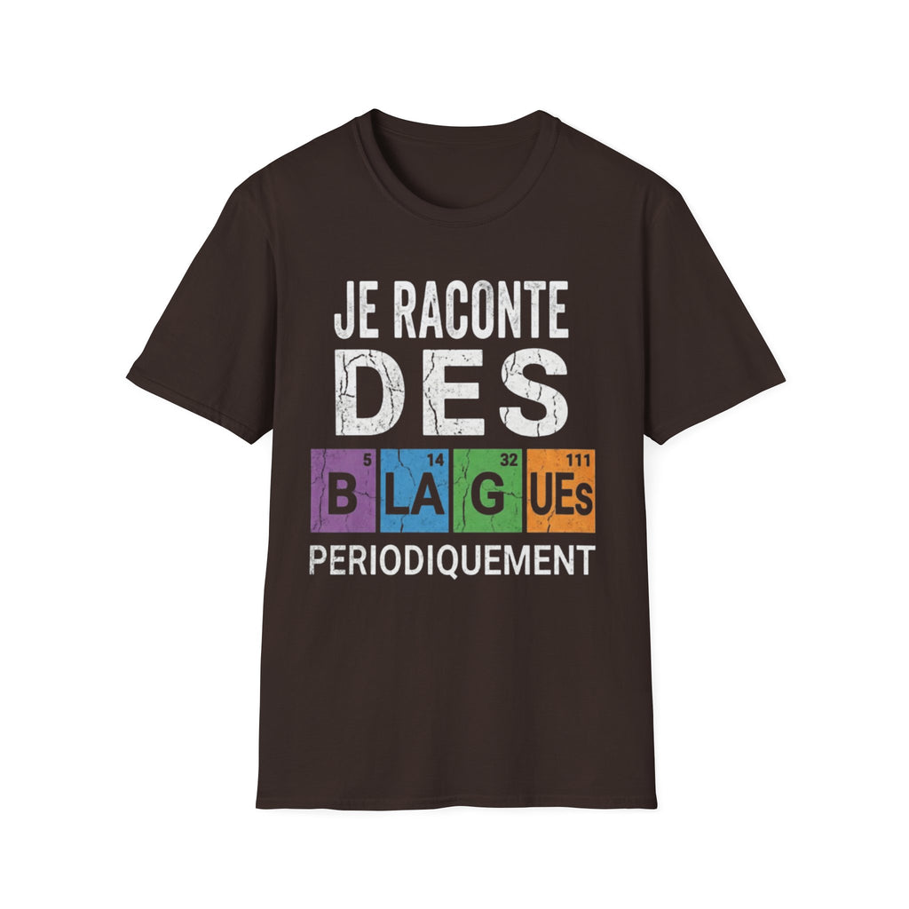 T-Shirt Je Raconte Des Blagues Périodiquement