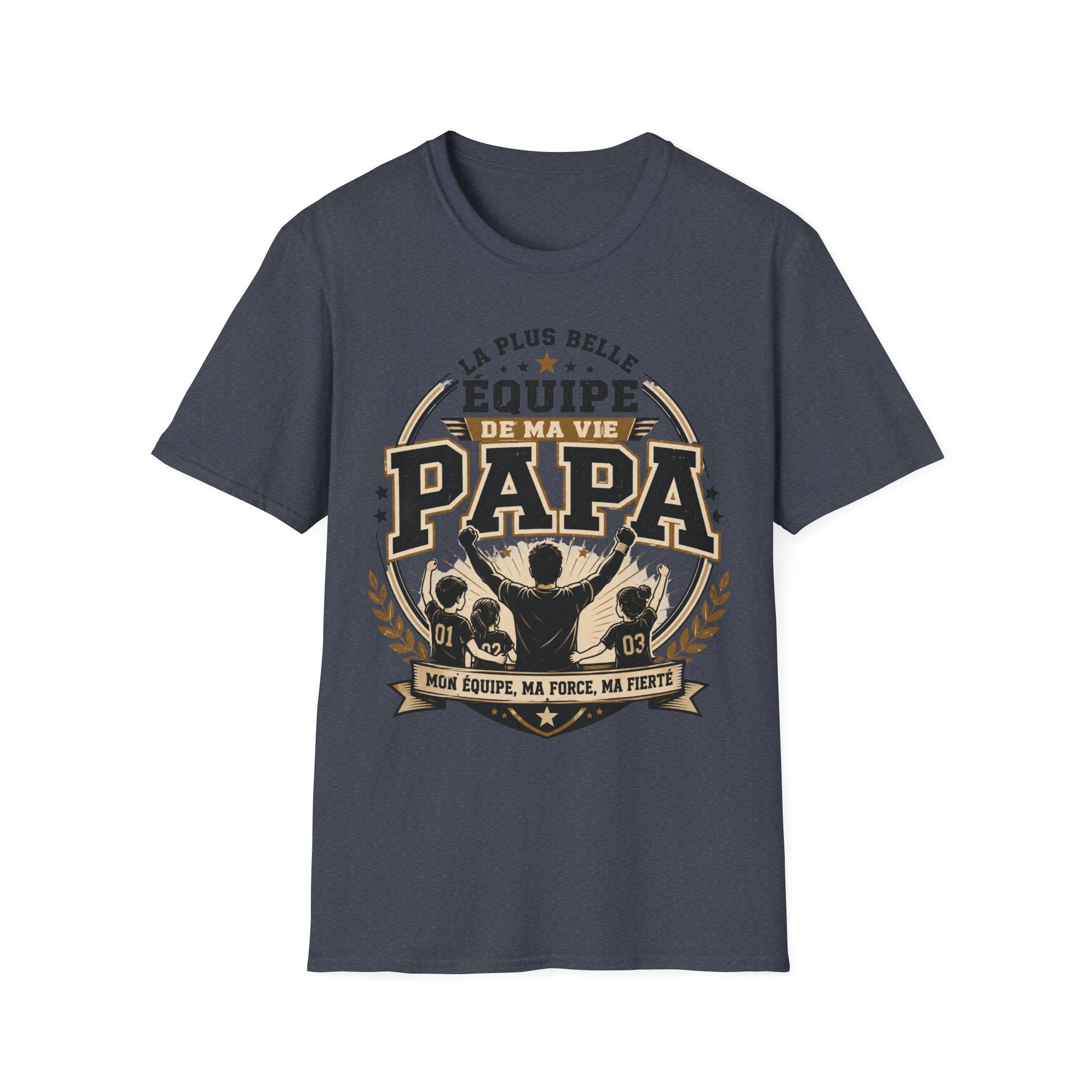 T-Shirt La Plus Belle Equipe De Ma Vie M'appelle Papa