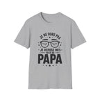T-Shirt Je Repose Mes Yeux De Papa