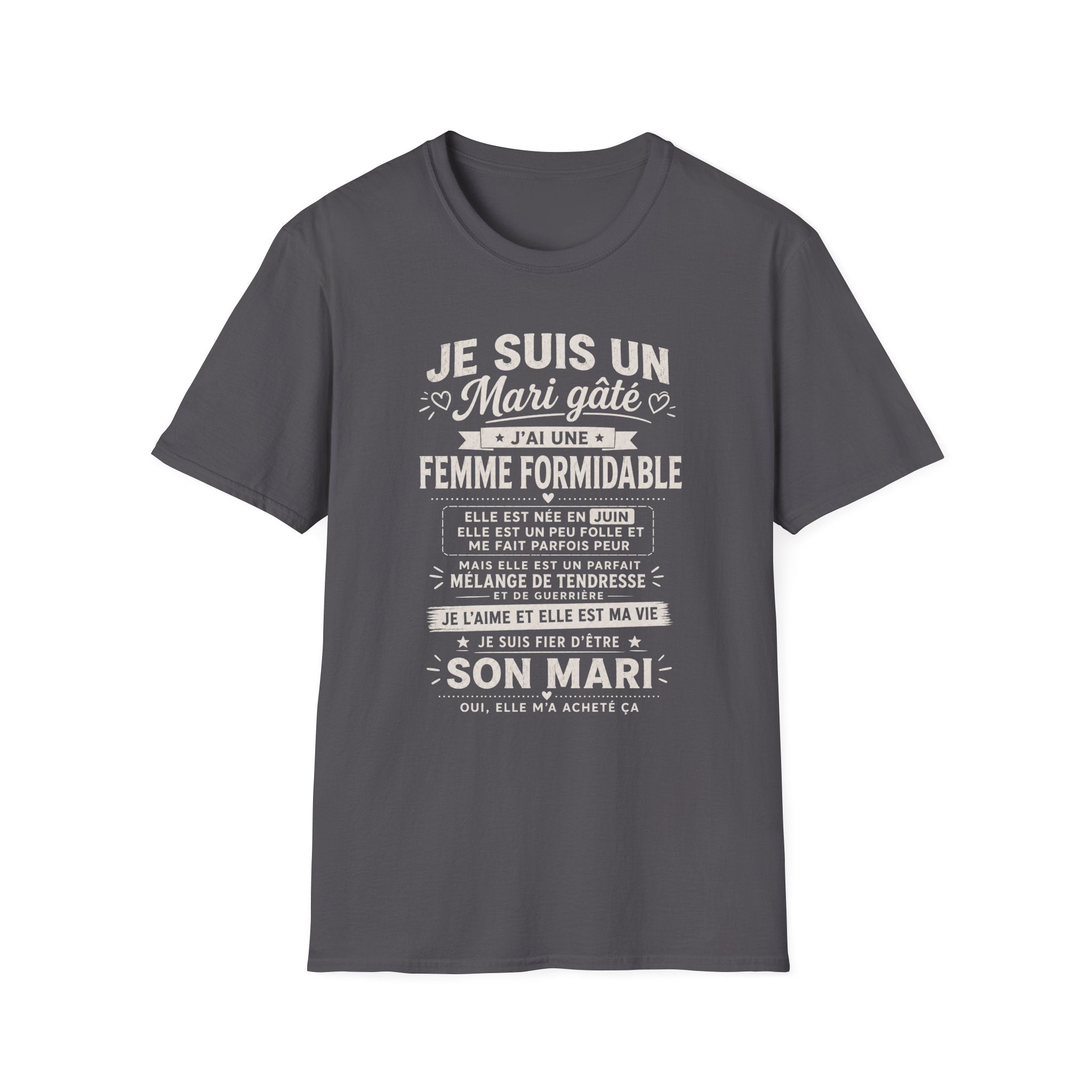 T-Shirt J'ai Une Femme Formidable Née En JUIN