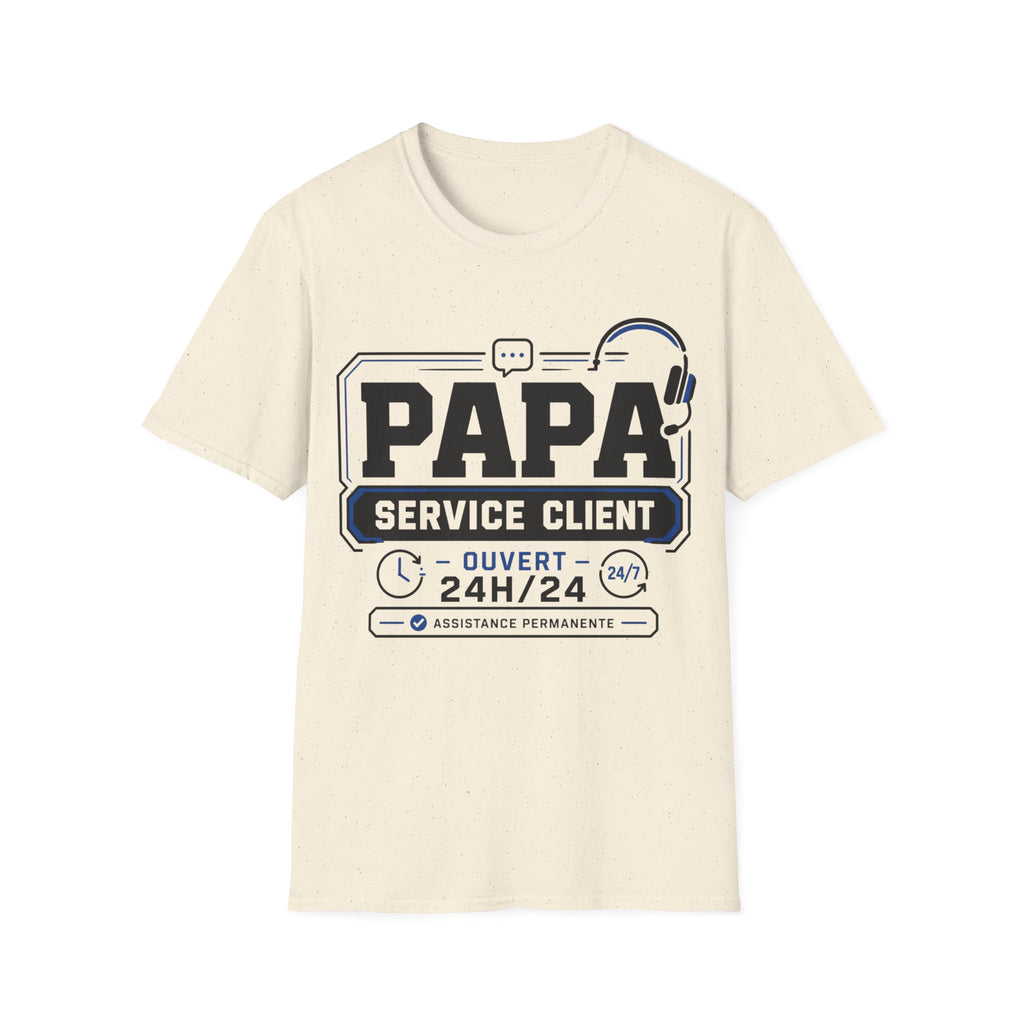 T-Shirt Papa Service Client Ouvert 24h