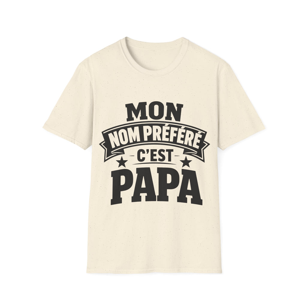 T-Shirt Mon Nom Préféré C'est Papa