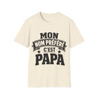 T-Shirt Mon Nom Préféré C'est Papa