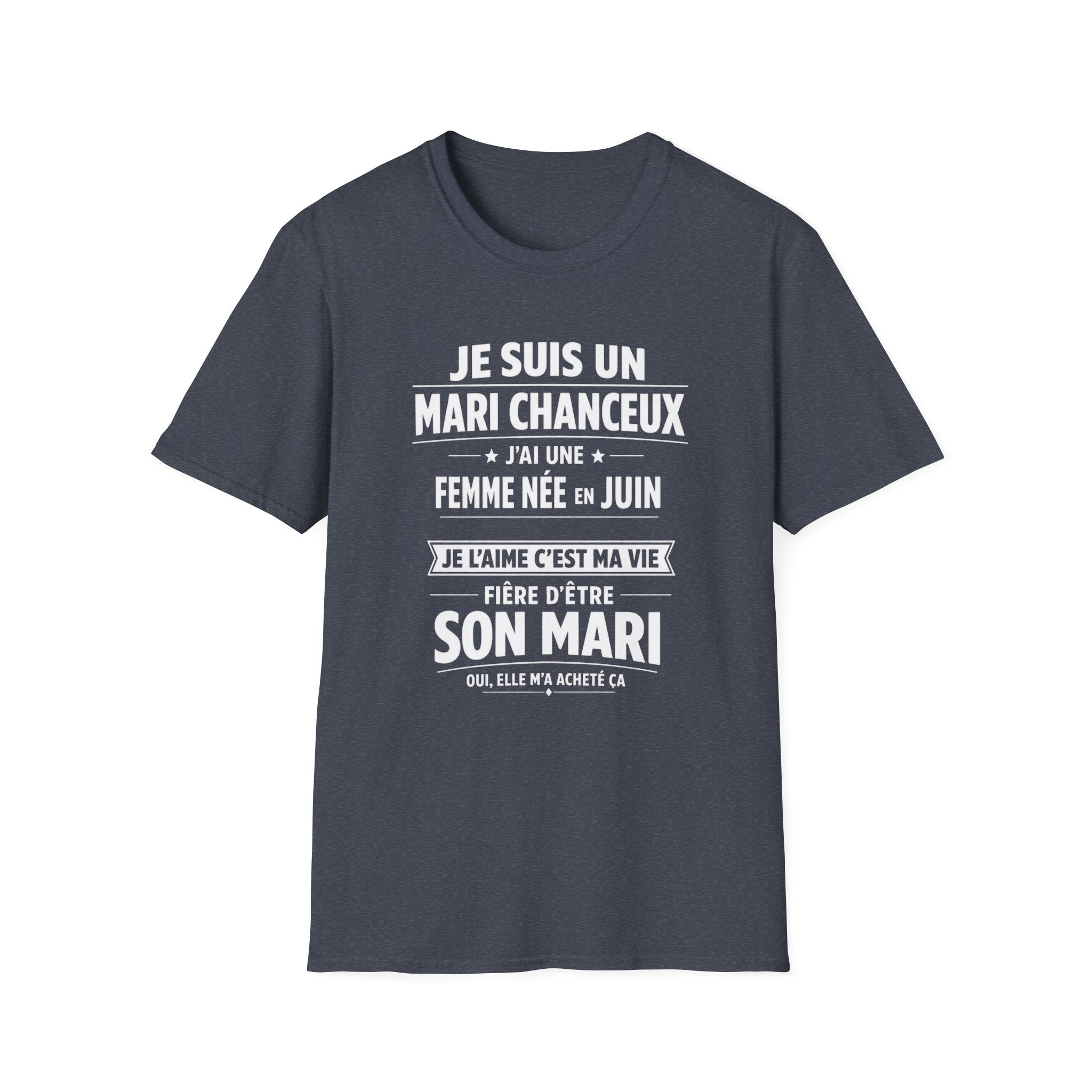 T-Shirt J'ai Une Femme Née En JUIN