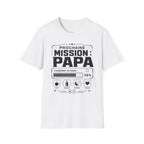 T-Shirt Prochaine Mission Papa