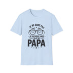 T-Shirt Je Repose Mes Yeux De Papa