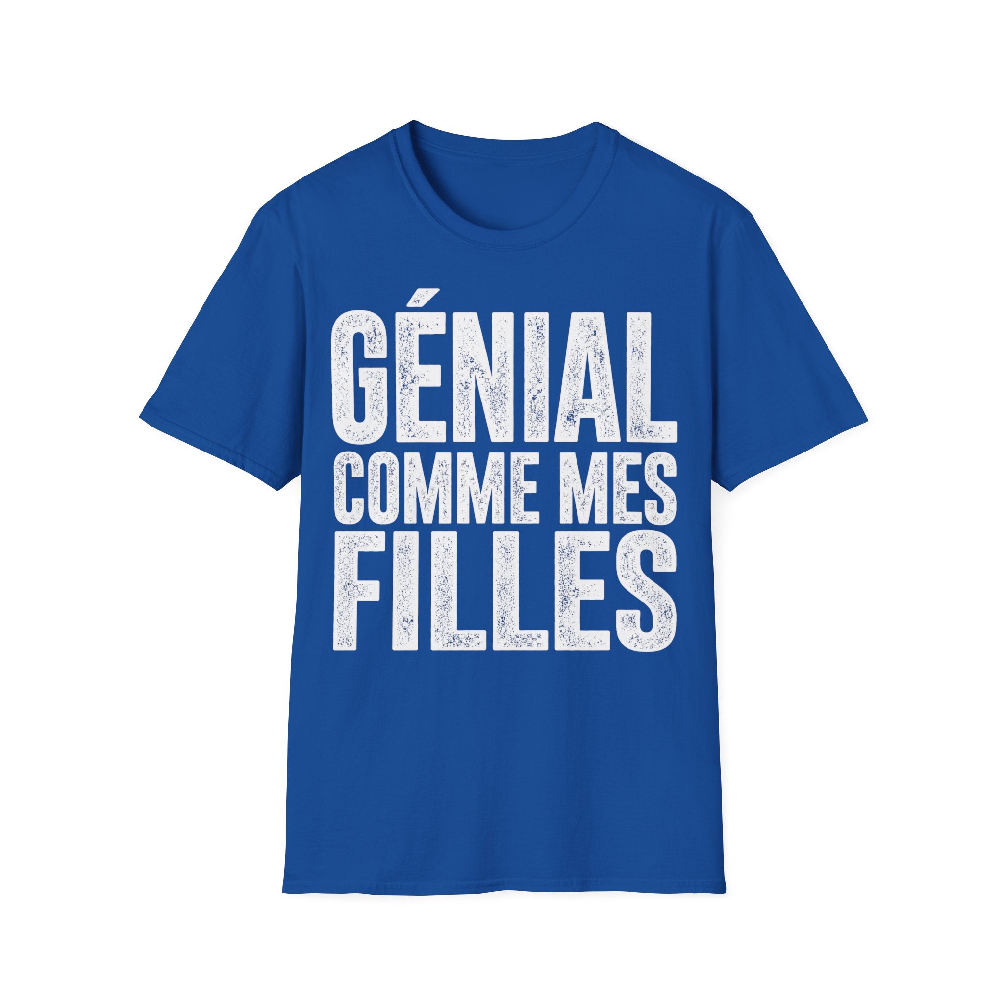 T-Shirt Génial Comme Mes Filles