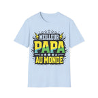 T-Shirt Meilleur Papa Au Monde