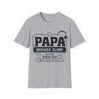 T-Shirt Papa Service Client Ouvert 24h