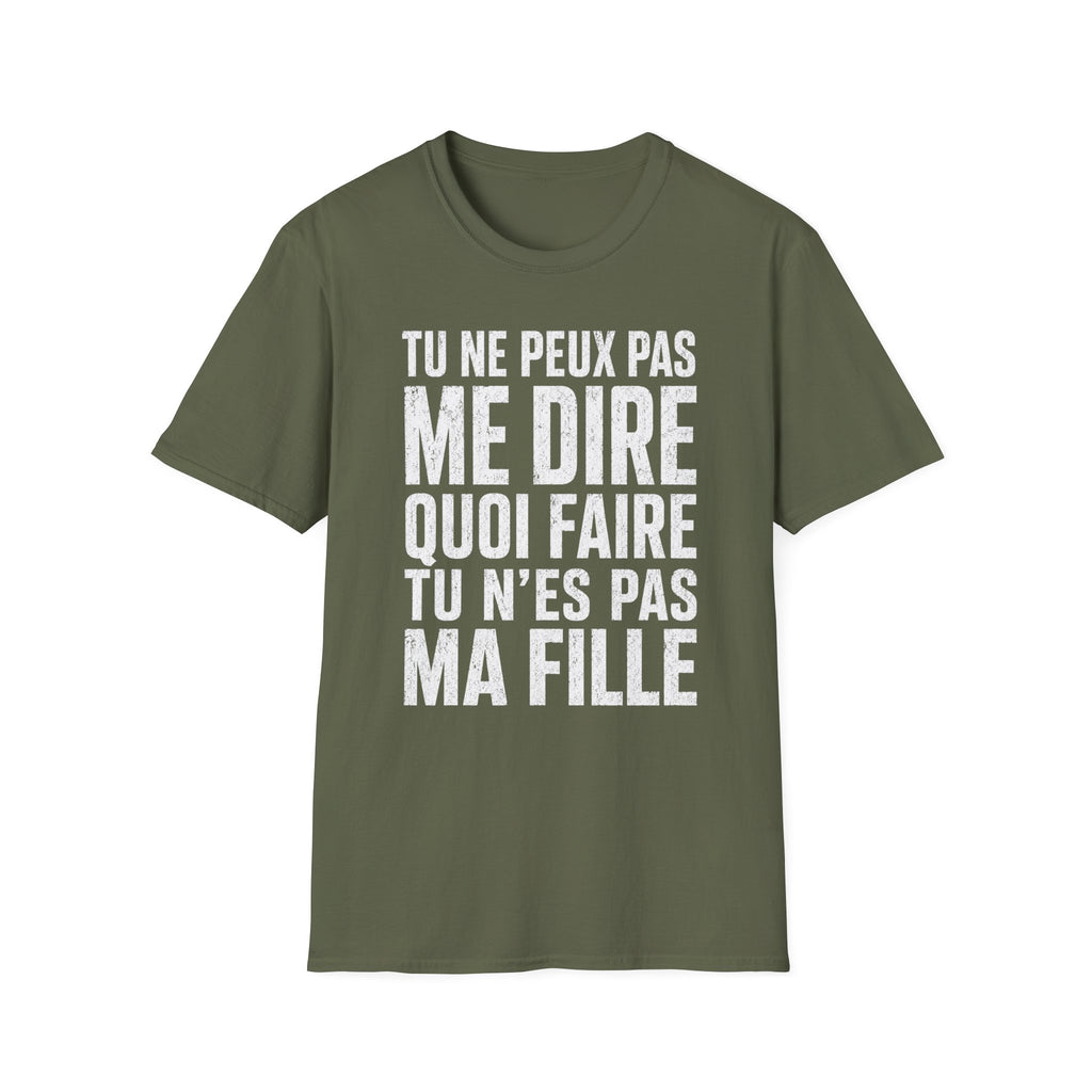 T-Shirt Tu N'es Pas Ma Fille