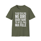 T-Shirt Tu N'es Pas Ma Fille