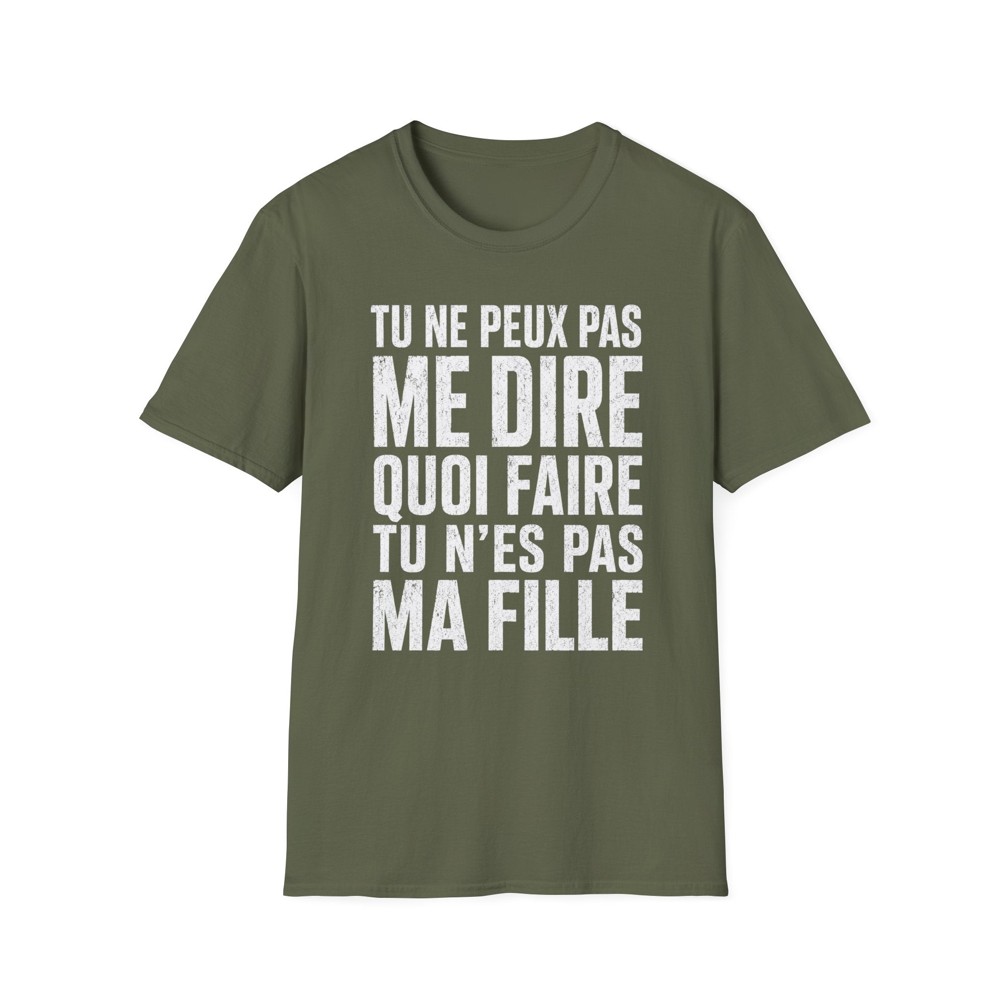 T-Shirt Tu N'es Pas Ma Fille