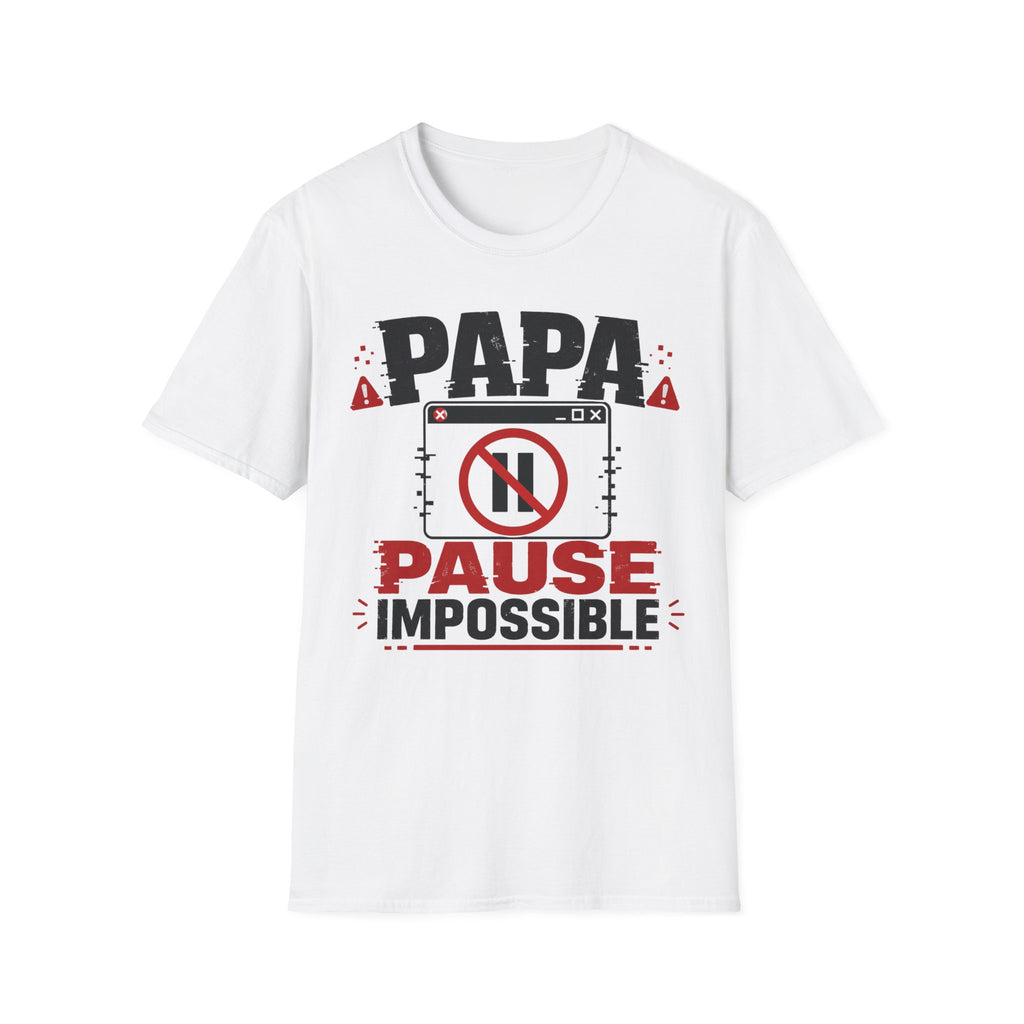 T-Shirt Papa Pause Impossible