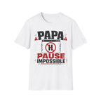 T-Shirt Papa Pause Impossible