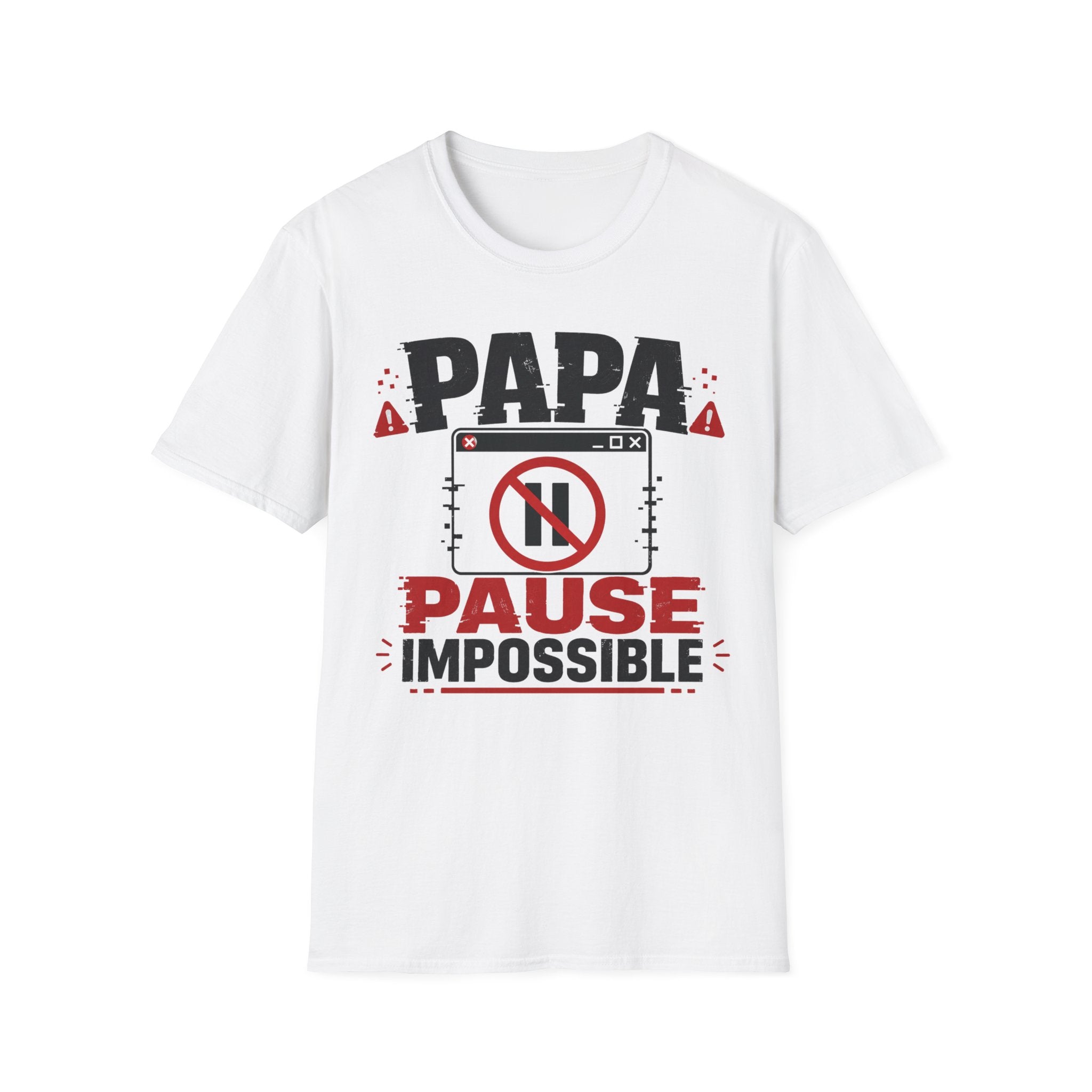 T-Shirt Papa Pause Impossible