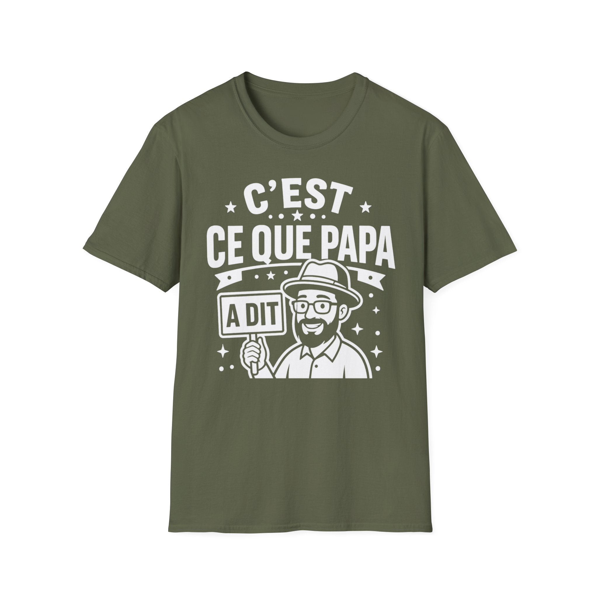 T-Shirt C'est Ce Que Papa A Dit