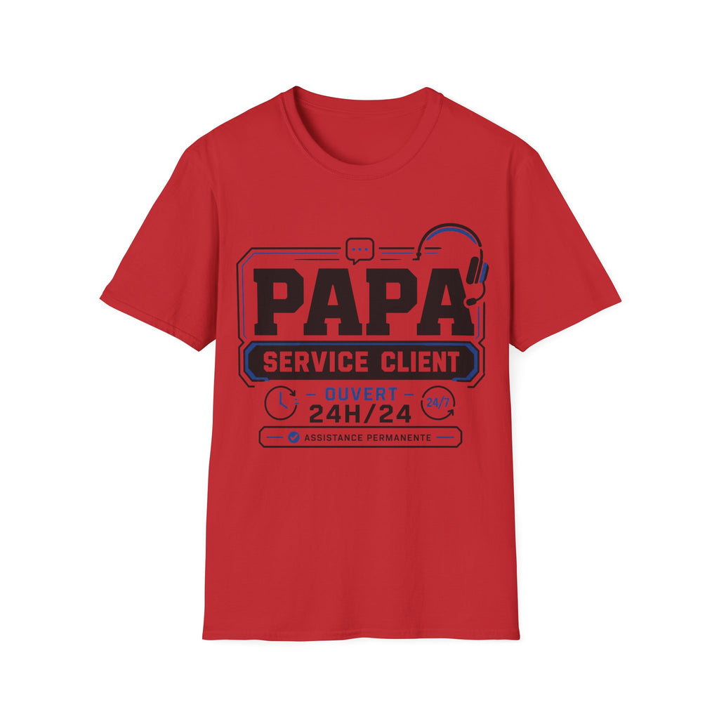 T-Shirt Papa Service Client Ouvert 24h