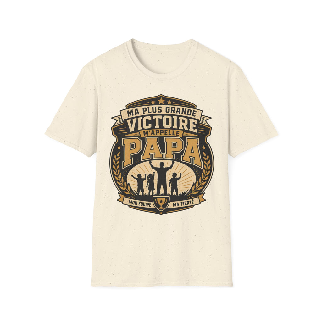 T-Shirt Ma Plus Grande Victoire M'appelle Papa