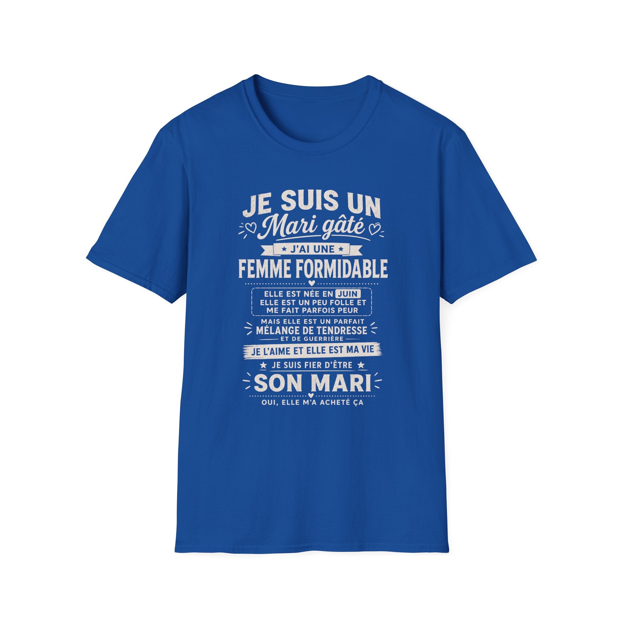T-Shirt J'ai Une Femme Formidable Née En JUIN