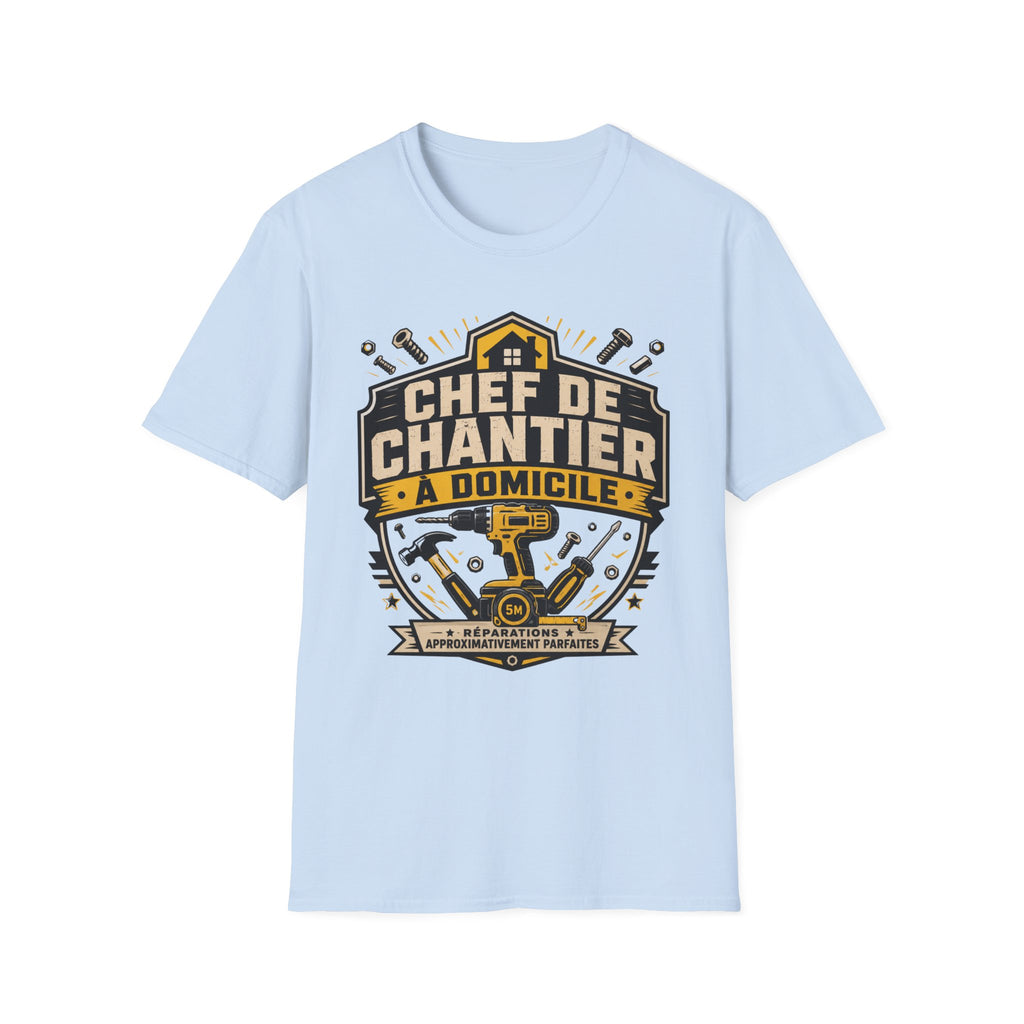 T-Shirt Papa Chef De Chantier A Domicile