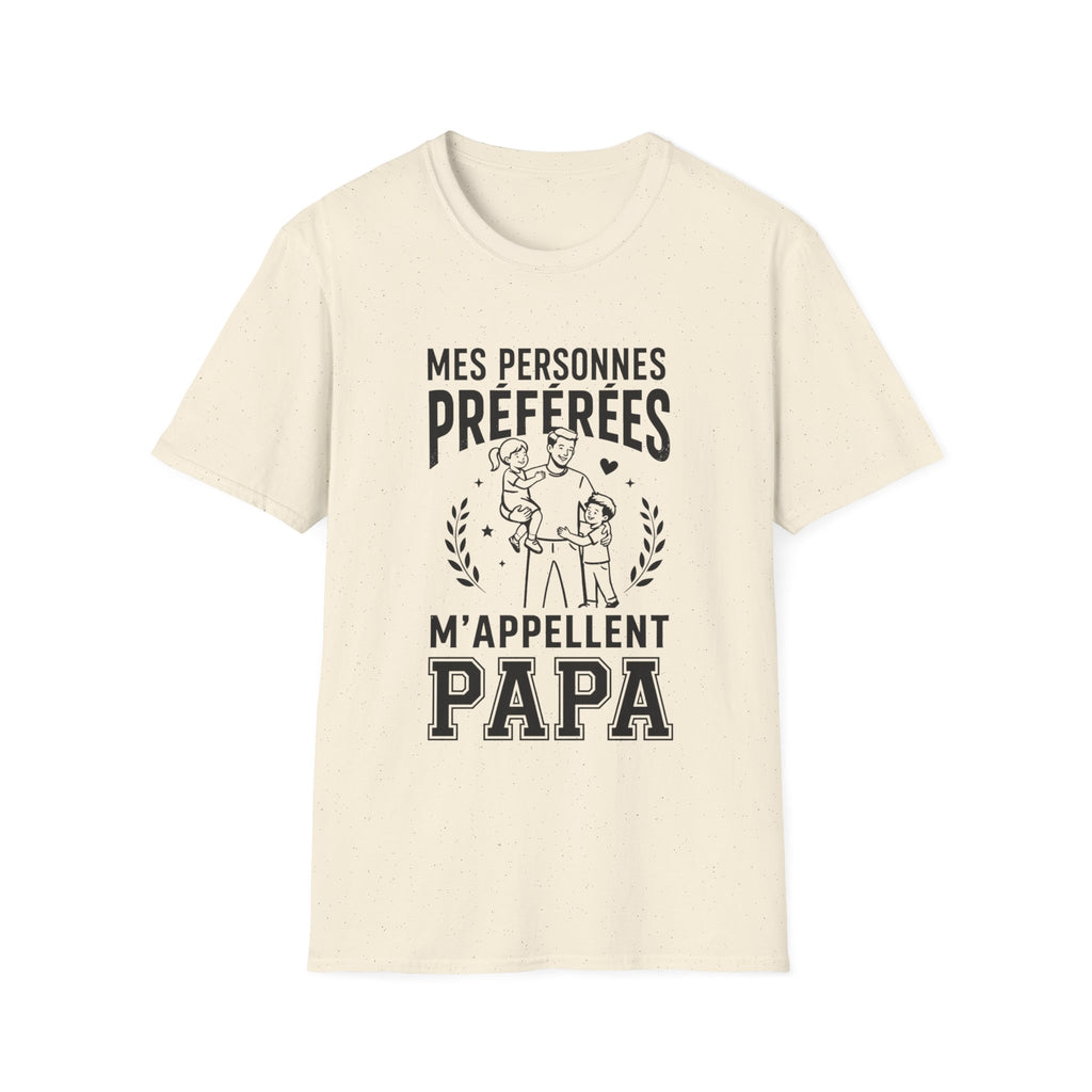 T-Shirt Mes Personnes Préférées M'appellent Papa