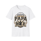 T-Shirt La Plus Belle Equipe De Ma Vie M'appelle Papa
