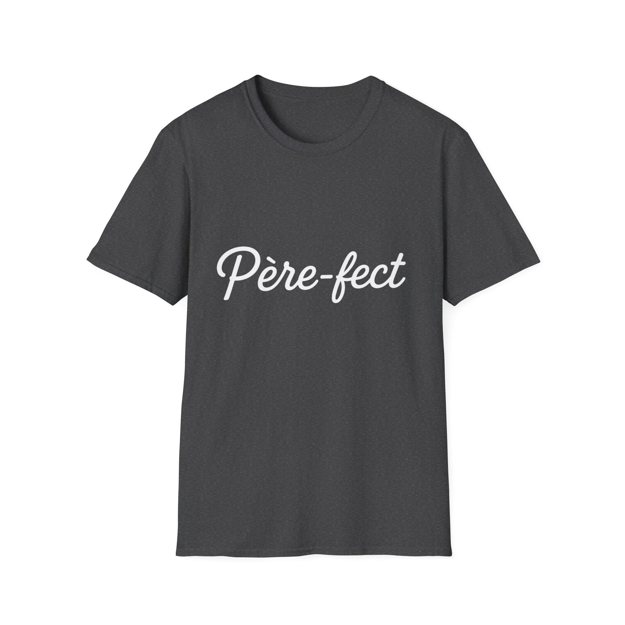 T-Shirt Père-fect