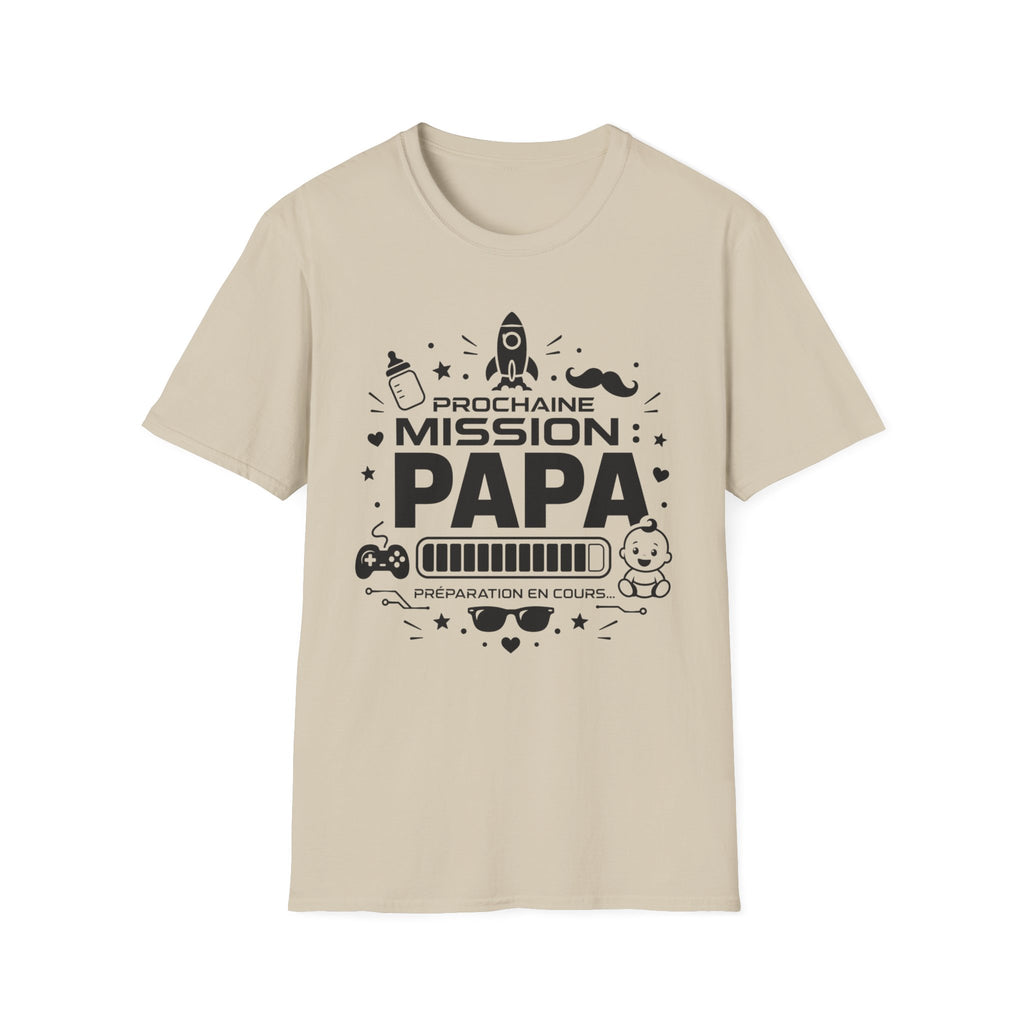 T-Shirt Prochaine Mission Papa