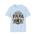 T-Shirt La Plus Belle Equipe De Ma Vie M'appelle Papa