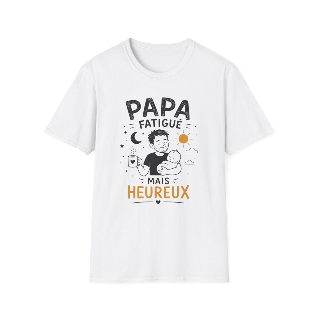 T-Shirt Papa Fatigué Mais Heureux