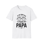 T-Shirt Je Repose Mes Yeux De Papa