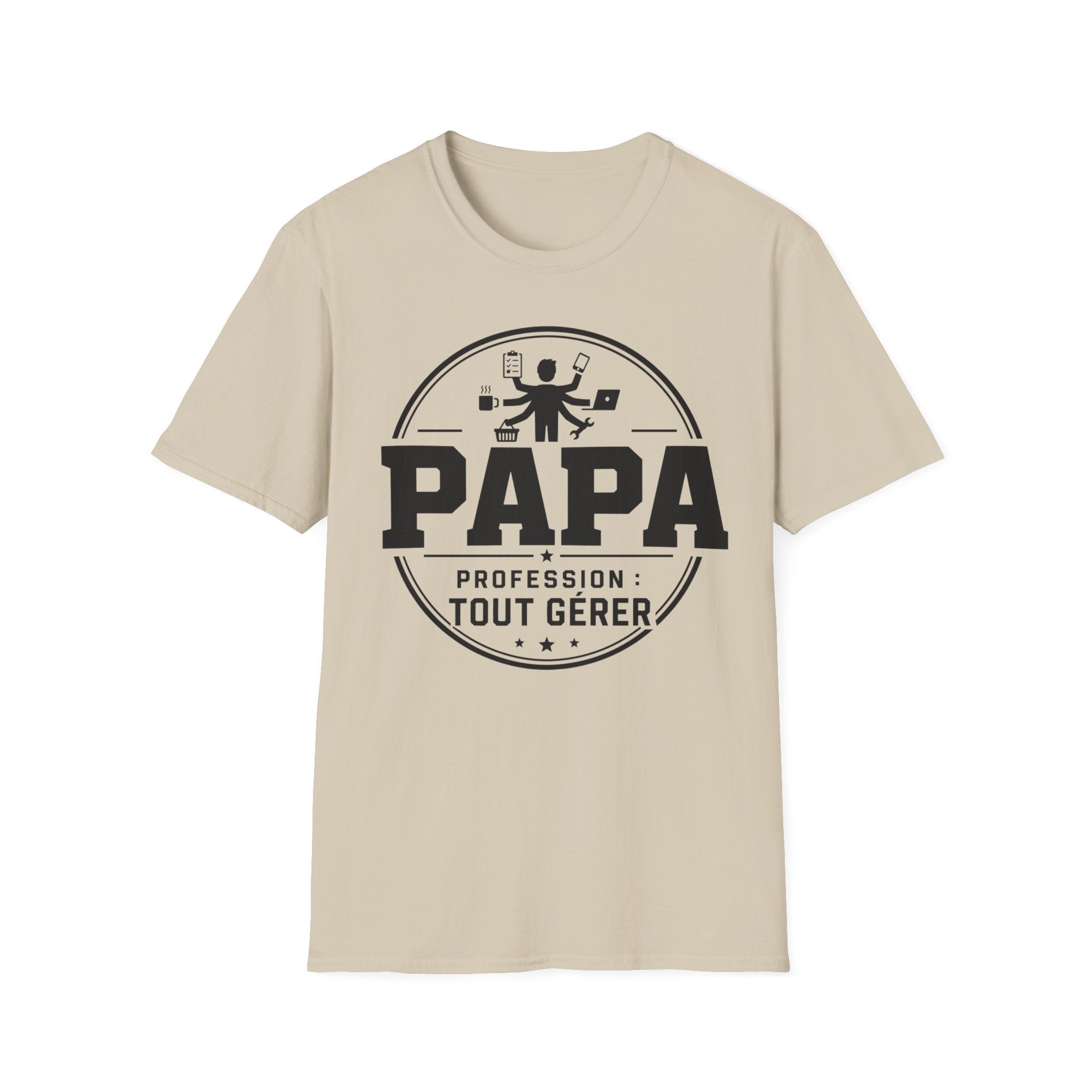 T-Shirt Papa Profession Tout Gérer
