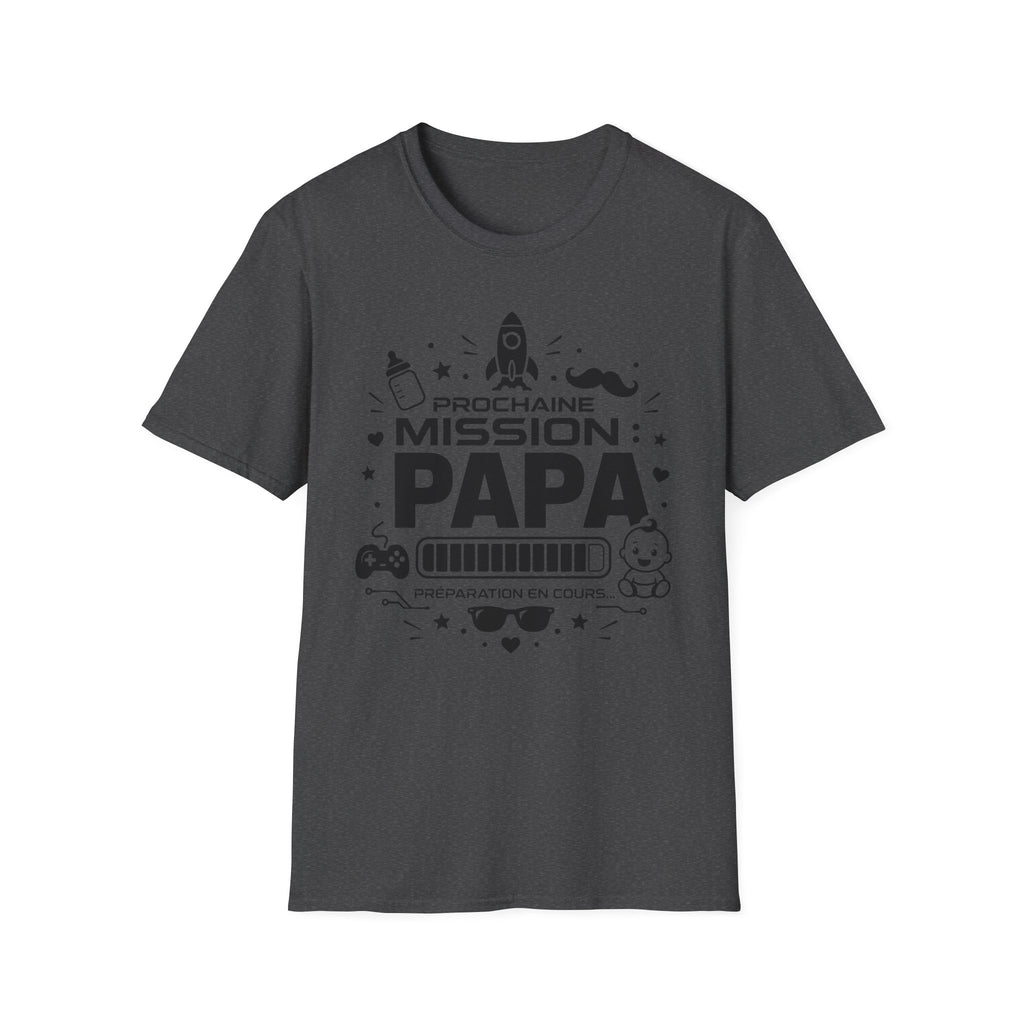 T-Shirt Prochaine Mission Papa