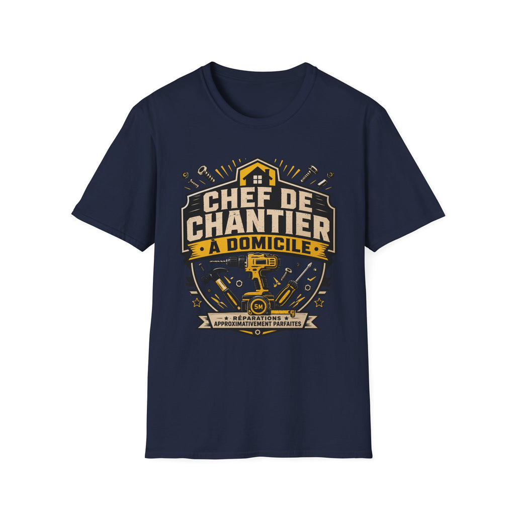 T-Shirt Papa Chef De Chantier A Domicile