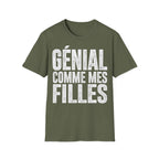 T-Shirt Génial Comme Mes Filles