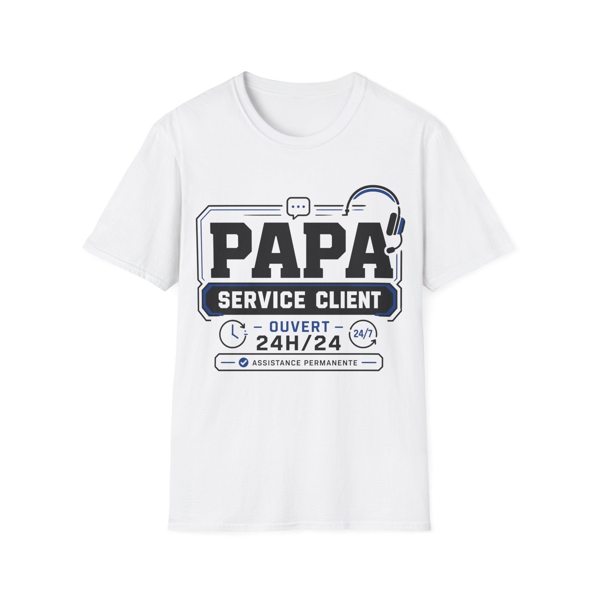 T-Shirt Papa Service Client Ouvert 24h