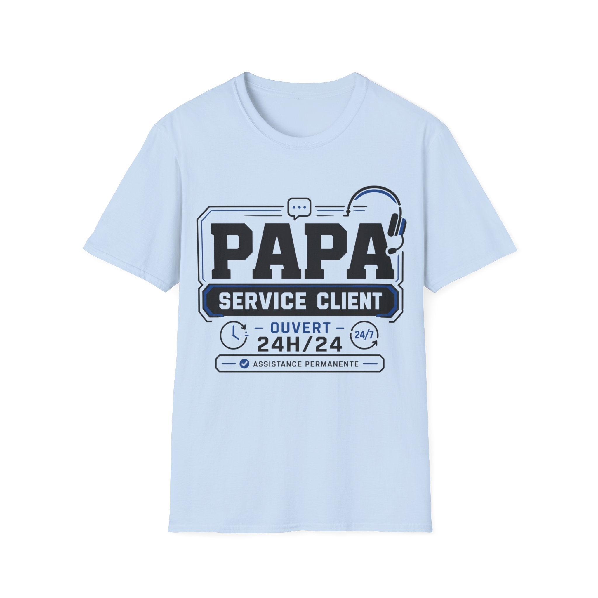 T-Shirt Papa Service Client Ouvert 24h