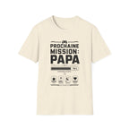 T-Shirt Prochaine Mission Papa