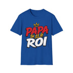 T-Shirt Papa Tu Es Le Roi