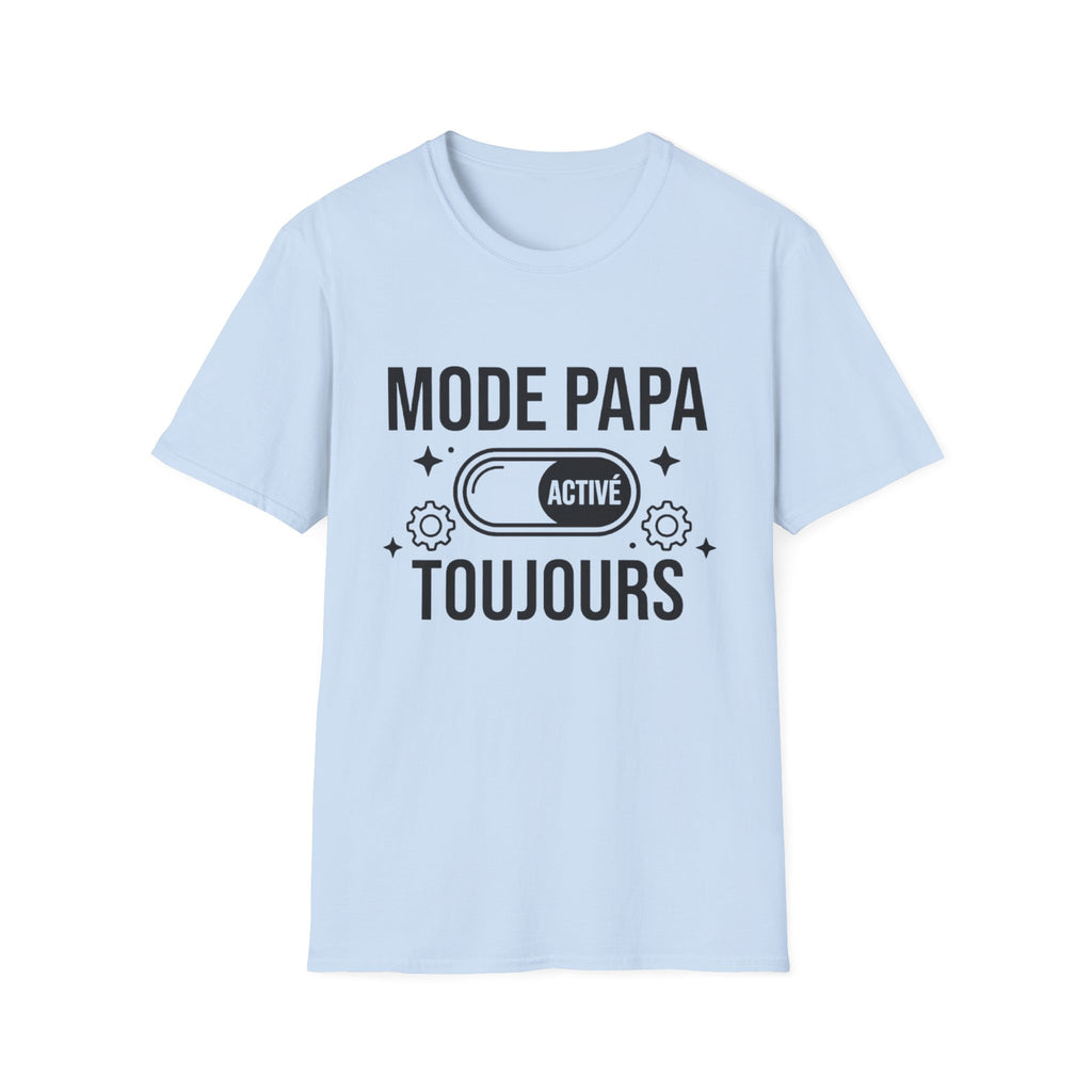T-Shirt Mode Papa Activé