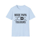 T-Shirt Mode Papa Activé