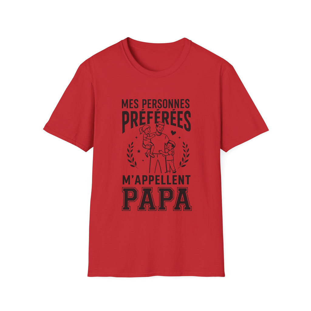 T-Shirt Mes Personnes Préférées M'appellent Papa