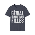 T-Shirt Génial Comme Mes Filles