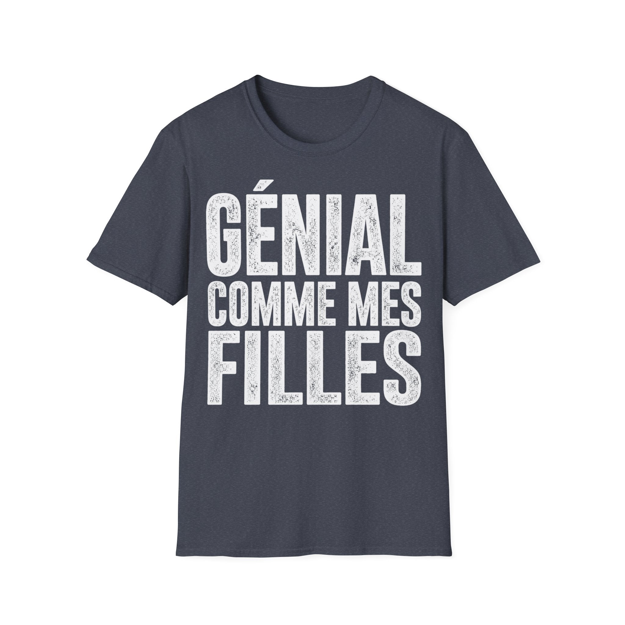 T-Shirt Génial Comme Mes Filles