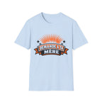T-Shirt Mais Demande A Ta Mère