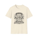 T-Shirt J'ai Une Femme Incroyable