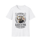 T-Shirt Attention Blagues De Papa