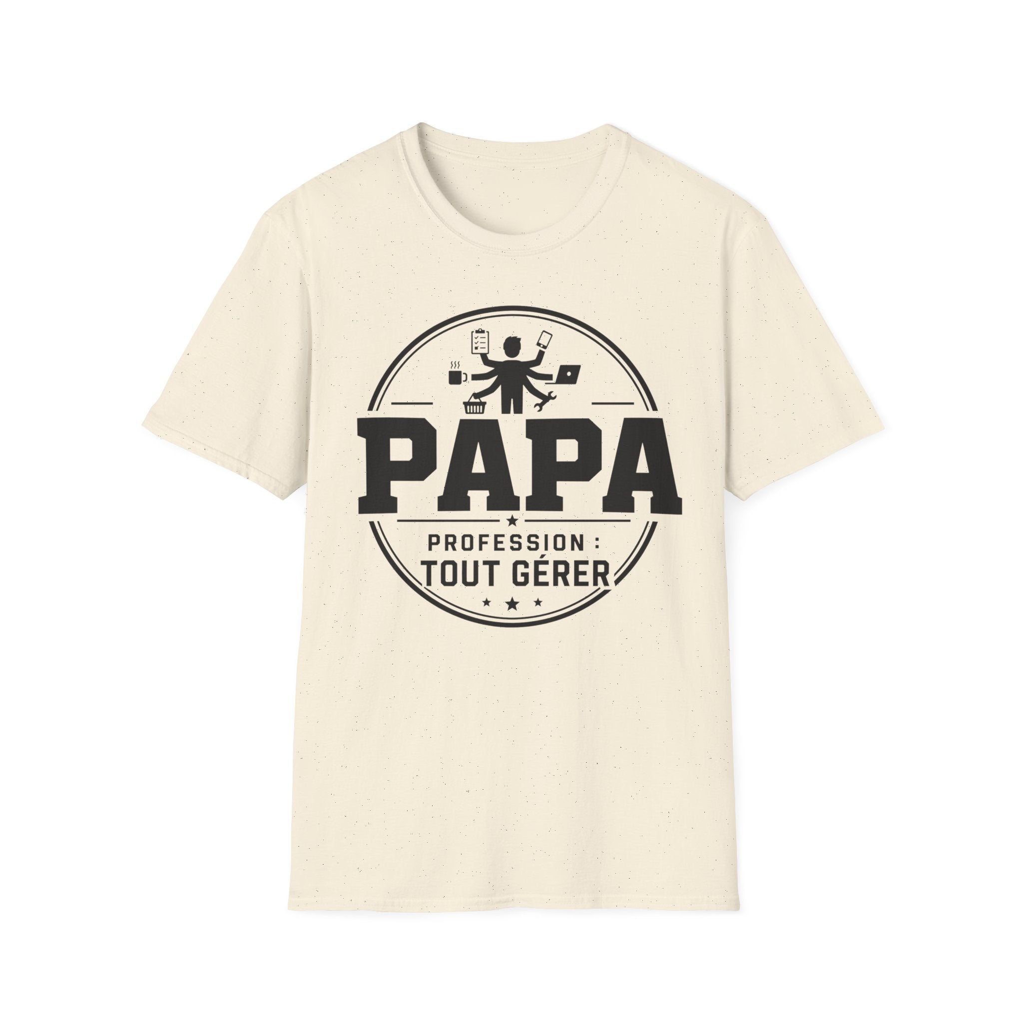 T-Shirt Papa Profession Tout Gérer