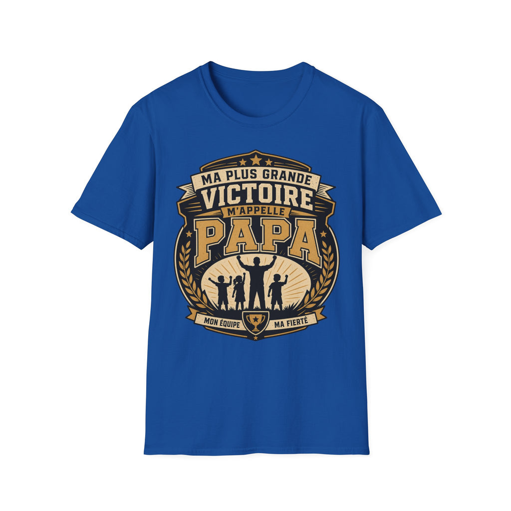 T-Shirt Ma Plus Grande Victoire M'appelle Papa